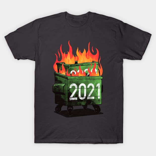 2021 Double Dumpster Fire (2021 Double Dumpster Fire 2020 Big Trash Can Burning Meme) T-Shirt by zawitees